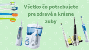 dobra starostlivosť o zuby
